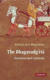 The Bhagavadgita : Doctrines and Contexts