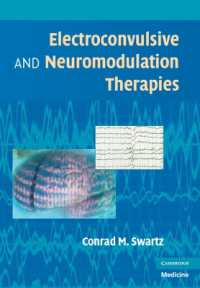 Electroconvulsive and Neuromodulation Therapies