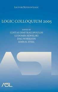 論理学会議2005<br>Logic Colloquium 2005 (Lecture Notes in Logic)