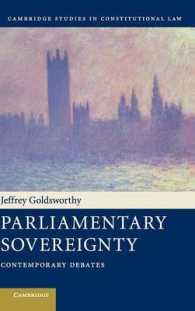 議会主権：現代的議論<br>Parliamentary Sovereignty : Contemporary Debates (Cambridge Studies in Constitutional Law)