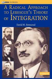 レベーグ積分論入門<br>A Radical Approach to Lebesgue's Theory of Integration (Mathematical Association of America Textbooks)