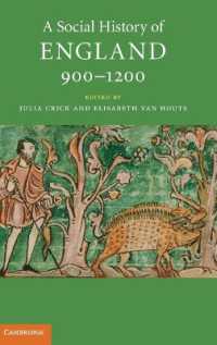 ９-１２世紀イングランド社会史<br>A Social History of England, 900-1200 (A Social History of England)