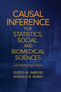 統計学・社会科学・生医学のための因果推論入門<br>Causal Inference for Statistics, Social, and Biomedical Sciences : An Introduction