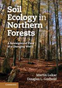 Soil Ecology in Northern Forests : A Belowground View of a Changing World