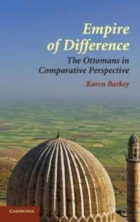 Empire of Difference : The Ottomans in Comparative Perspective