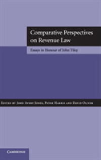 歳入法の比較考察（記念論文集）<br>Comparative Perspectives on Revenue Law : Essays in Honour of John Tiley