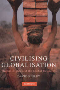 人権とグローバル経済：文明化の必要性<br>Civilising Globalisation : Human Rights and the Global Economy