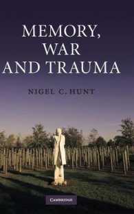 記憶、戦争とトラウマ<br>Memory, War and Trauma