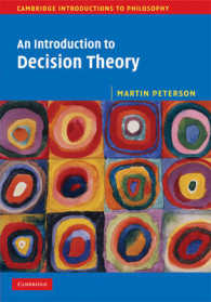 An Introduction to Decision Theory (Cambridge Introductions to Philosophy) （1ST）