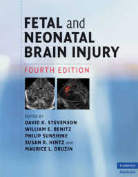 胎児・新生児の脳損傷 （第４版）<br>Fetal and Neonatal Brain Injury （4TH）