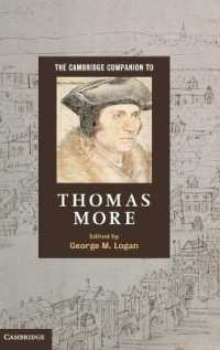 ケンブリッジ版 トマス・モア 必携<br>The Cambridge Companion to Thomas More (Cambridge Companions to Religion)