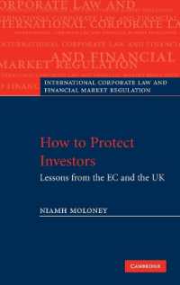 投資家保護：ＥＣ法・英国法からの教訓<br>How to Protect Investors : Lessons from the EC and the UK (International Corporate Law and Financial Market Regulation)