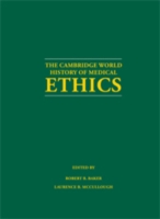 ケンブリッジ版　医療倫理の世界史<br>The Cambridge World History of Medical Ethics