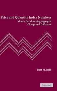 Price and Quantity Index Numbers : Models for Measuring Aggregate Change and Difference