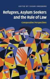難民、亡命希望者と法の支配：比較考察<br>Refugees, Asylum Seekers and the Rule of Law : Comparative Perspectives