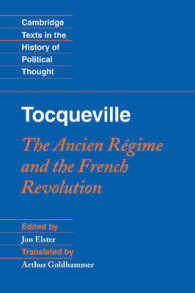 トクヴィル『旧体制と大革命』（英訳）<br>Tocqueville: the Ancien Régime and the French Revolution (Cambridge Texts in the History of Political Thought)