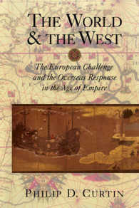 西洋と世界：帝国の時代の対立と変化<br>The World and the West : The European Challenge and the Overseas Response in the Age of Empire