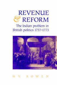 Revenue and Reform : The Indian Problem in British Politics 1757-1773
