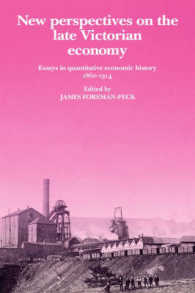 New Perspectives on the Late Victorian Economy : Essays in Quantitative Economic History, 1860-1914