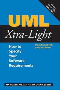 UML Xtra-Light : How to Specify your Software Requirements (Sigs: Managing Object Technology)