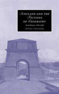 Scotland and the Fictions of Geography : North Britain 1760-1830 (Cambridge Studies in Romanticism)