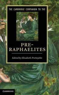 ケンブリッジ版　ラファエル前派必携<br>The Cambridge Companion to the Pre-Raphaelites (Cambridge Companions to Literature)