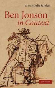 ベン・ジョンソン研究のためのコンテクスト<br>Ben Jonson in Context (Literature in Context)