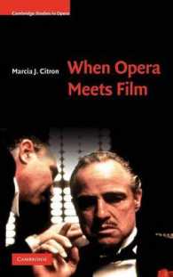 オペラと映画が出会う時<br>When Opera Meets Film (Cambridge Studies in Opera)