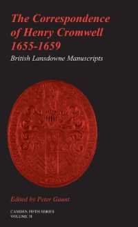 The Correspondence of Henry Cromwell, 1655-1659 : British Library Lansdowne Manuscripts (Camden Fifth Series)