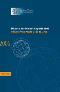 Dispute Settlement Reports 2006: Volume 8, Pages 3185-3788 (World Trade Organization Dispute Settlement Reports)
