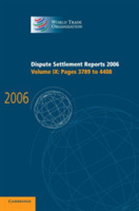Dispute Settlement Reports 2006: Volume 9, Pages 3789-4408 (World Trade Organization Dispute Settlement Reports)