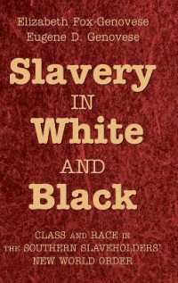 Slavery in White and Black : Class and Race in the Southern Slaveholders' New World Order