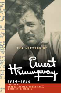 ケンブリッジ版　ヘミングウェイ書簡集　第６巻：1934-1936年<br>The Letters of Ernest Hemingway: Volume 6, 1934-1936 (The Cambridge Edition of the Letters of Ernest Hemingway)