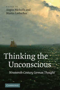 無意識を思考する：１９世紀ドイツ思想<br>Thinking the Unconscious : Nineteenth-Century German Thought