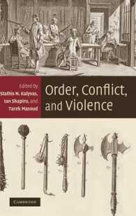 S．Ｎ．カリヴァス＆I．シャピロ（共）編／秩序、対立と暴力<br>Order, Conflict, and Violence