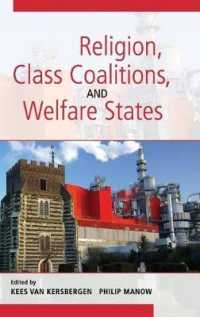 宗教、階級連合と福祉国家<br>Religion, Class Coalitions, and Welfare States (Cambridge Studies in Social Theory, Religion and Politics)