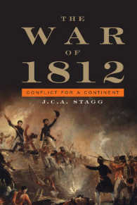 1812年戦争<br>The War of 1812 : Conflict for a Continent (Cambridge Essential Histories)