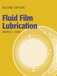 流体膜潤滑技術（第２版）<br>Fluid Film Lubrication （2ND）
