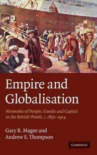 大英帝国とグローバル化<br>Empire and Globalisation : Networks of People, Goods and Capital in the British World, c.1850-1914
