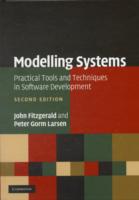 モデル化システム：ソフトウェア開発における実践的ツールと技法（第２版）<br>Modelling Systems : Practical Tools and Techniques in Software Development （2ND）