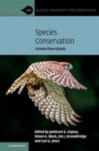 Species Conservation : Lessons from Islands (Ecology, Biodiversity and Conservation)