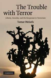 自由、安全保障と対テロリズム<br>The Trouble with Terror : Liberty, Security and the Response to Terrorism