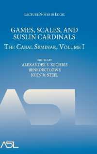 Games, Scales and Suslin Cardinals : The Cabal Seminar, Volume I (Lecture Notes in Logic)