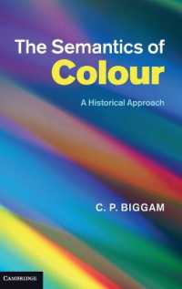 色彩の意味論：歴史的アプローチ<br>The Semantics of Colour : A Historical Approach