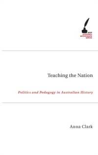 Teaching the Nation : Politics and Pedagogy in Australian History -- Paperback / softback