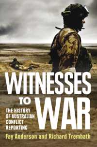 Witnesses to War : The History of Australian Conflict Reporting