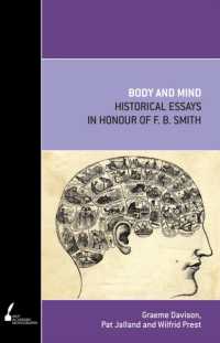 Body and Mind : Historical Essays in Honour of F.B. Smith