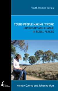 Young People Making It Work : Continuity and Change in Rural Places -- Paperback / softback