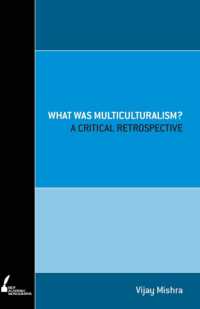 What Was Multiculturalism? : A Critical Retrospect -- Paperback / softback