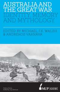 Australia and the Great War : Identity, Memory and Mythology -- Paperback / softback